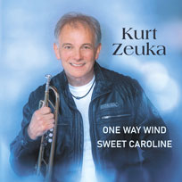 CD Cover Kurt Zeuka, One Way Wind, Sweet Caroline