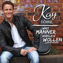 CD-Cover Kay Dörfel Was Männer wirklich wollen